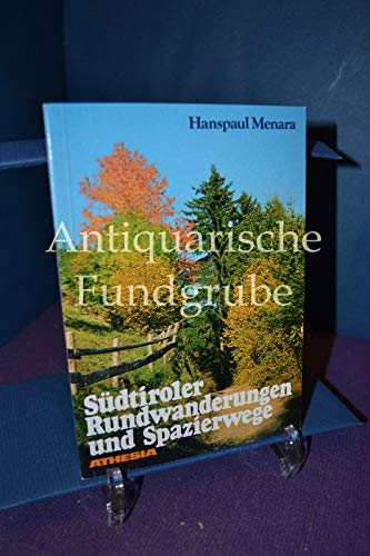 Südtiroler Rundwanderungen und Spazierwege Leisure & Fun