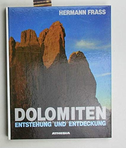Dolomiten - Entstehung und Entdeckung Books