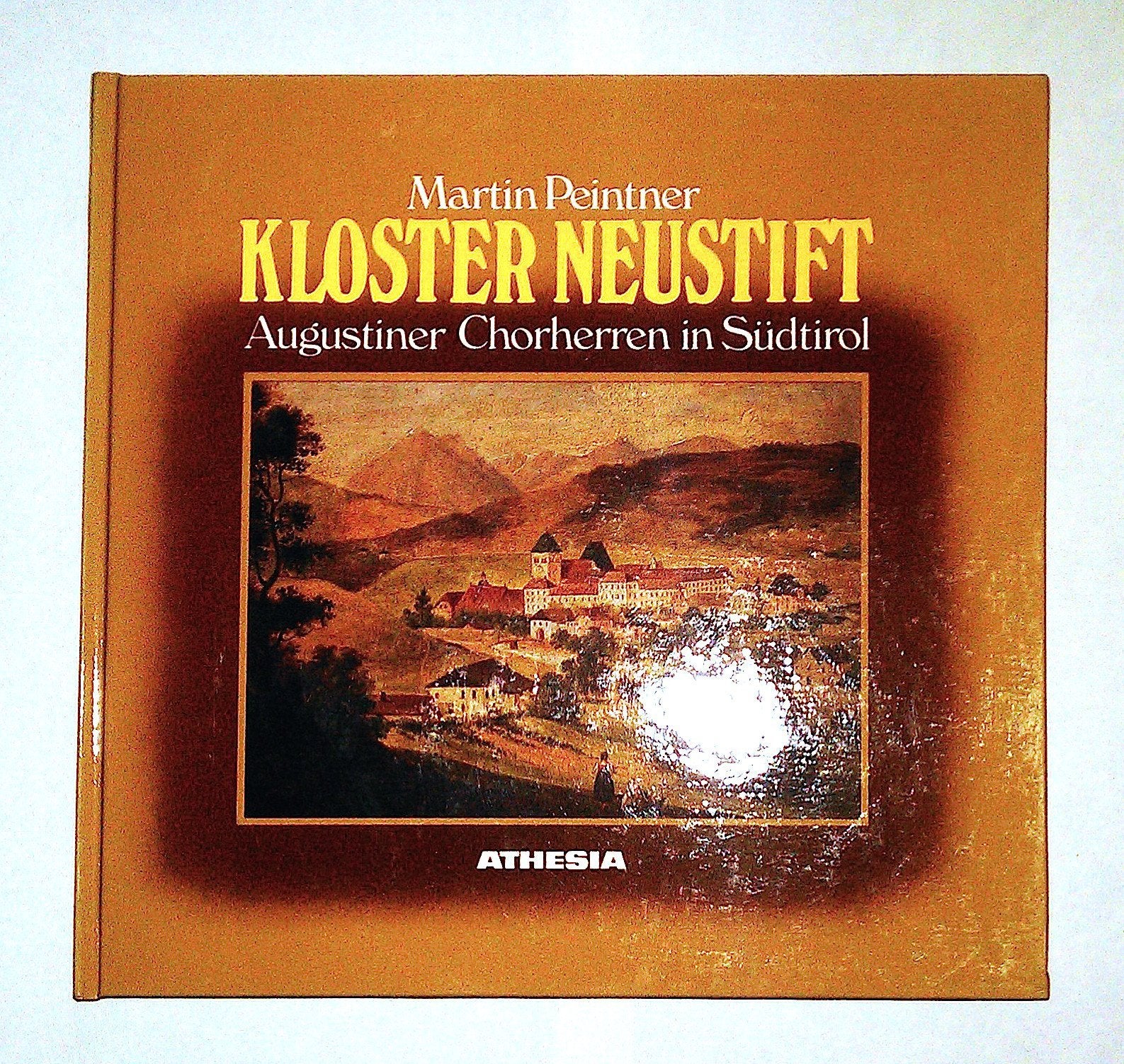 Kloster Neustift: Augustiner Chorherren in Südtirol Books