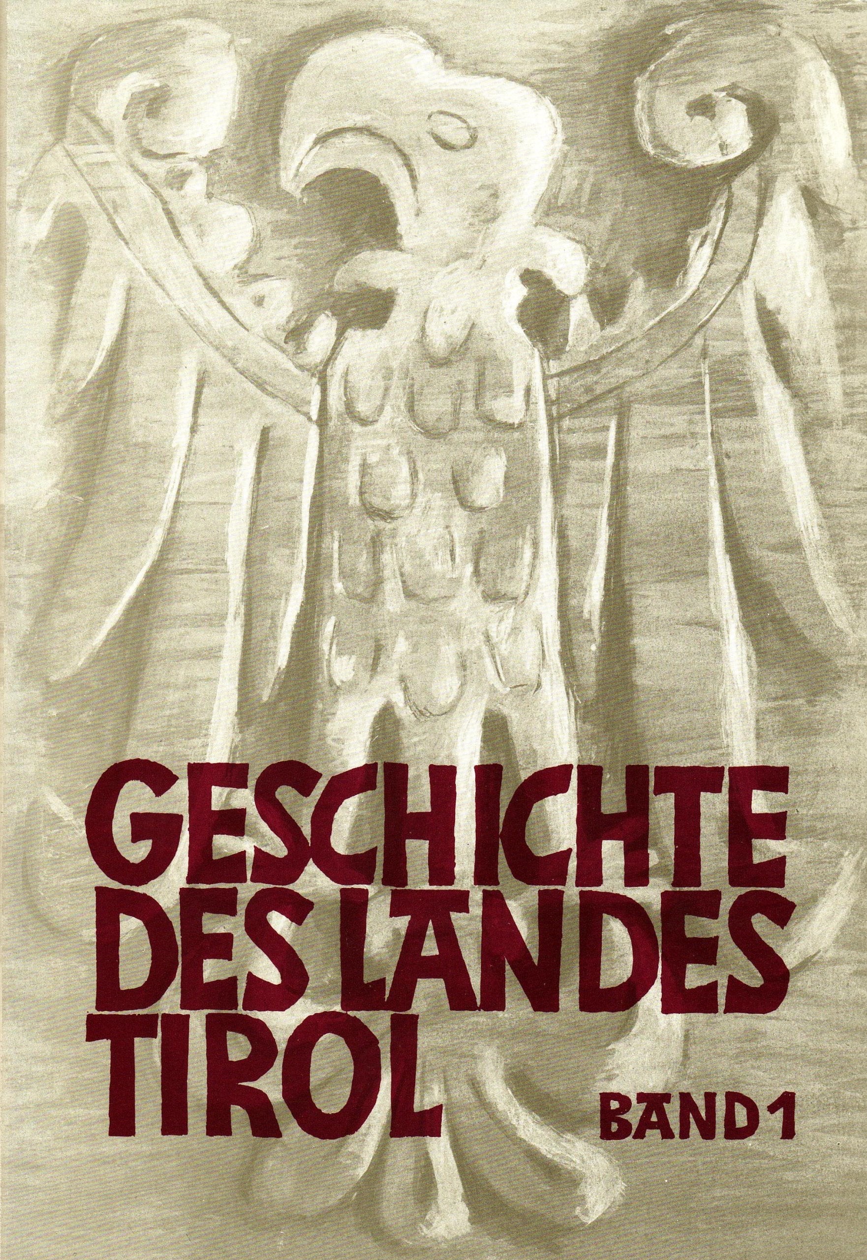 Geschichte des Landes Tirol: Von den Anfängen bis 1490 Politics & History