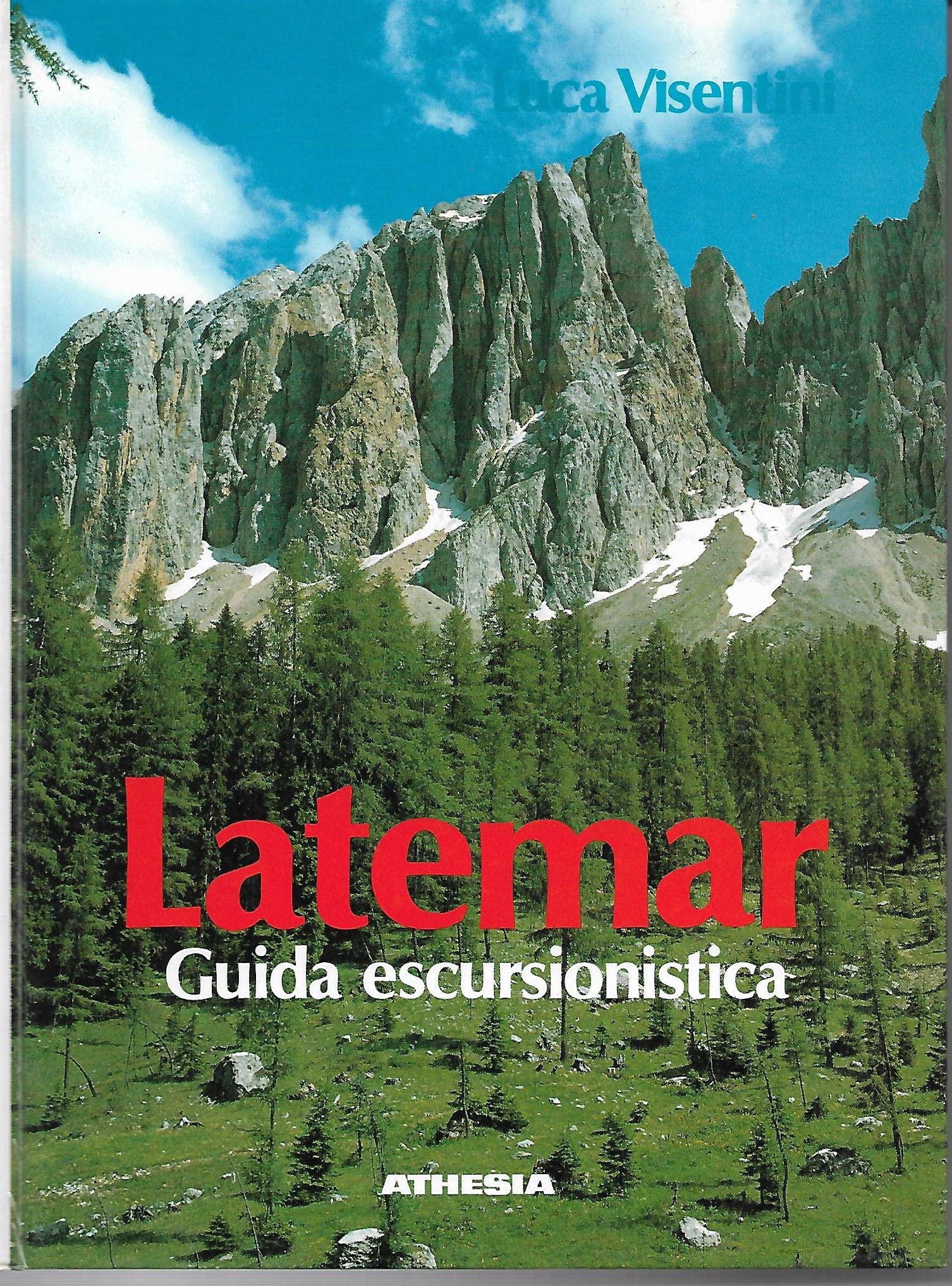Latemar: Ein alpiner Führer durch eine der schönsten Gruppen der Dolomiten Leisure, Home & Garden
