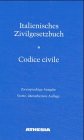 Italienisches Zivilgesetzbuch /Codice Civile: Dt. /Ital. Law