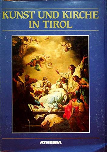 Kunst und Kirche in Tirol: Festschrift Karl Wolfsgruber Books