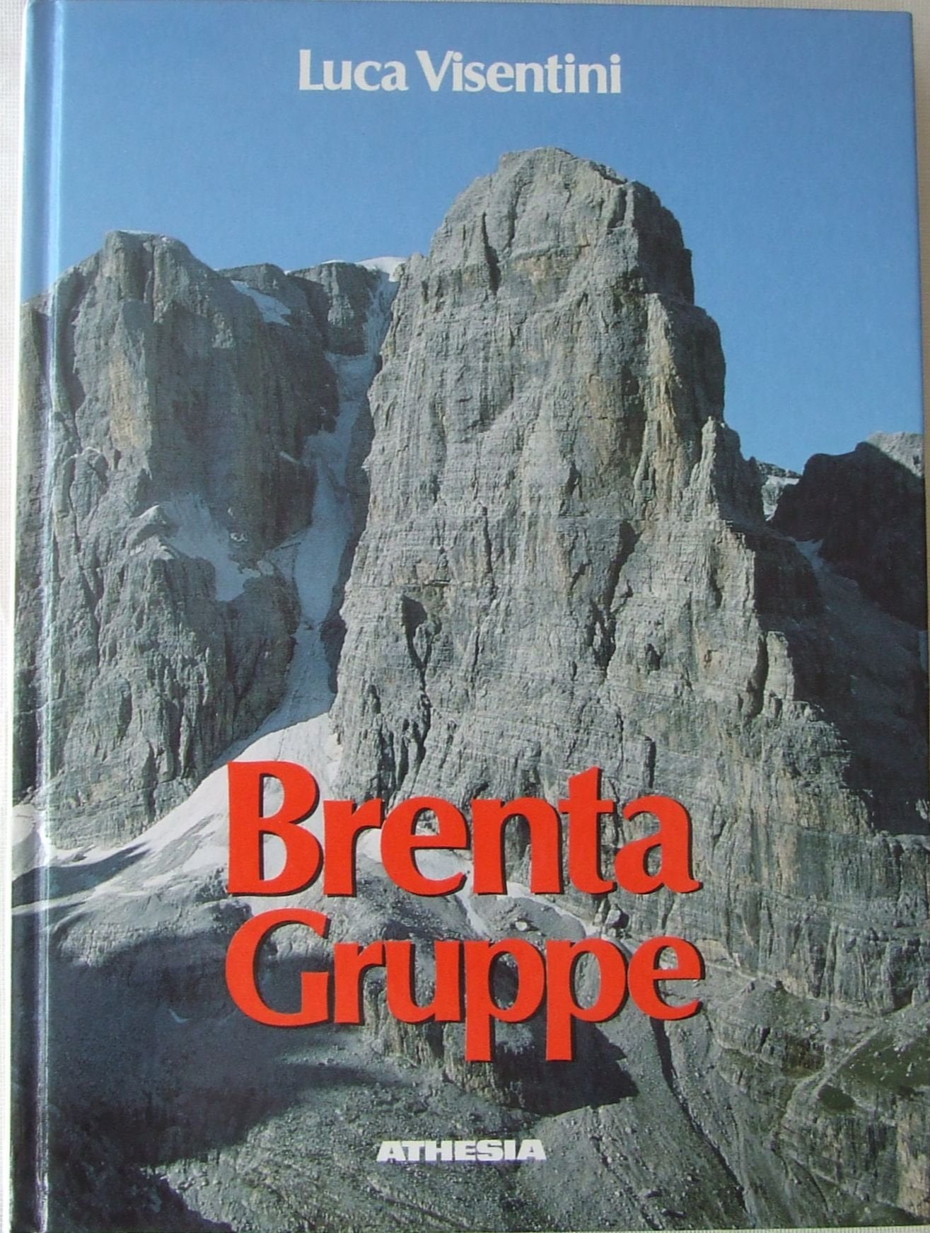 Brenta Gruppe: Felswelt im Trentino Leisure & Fun