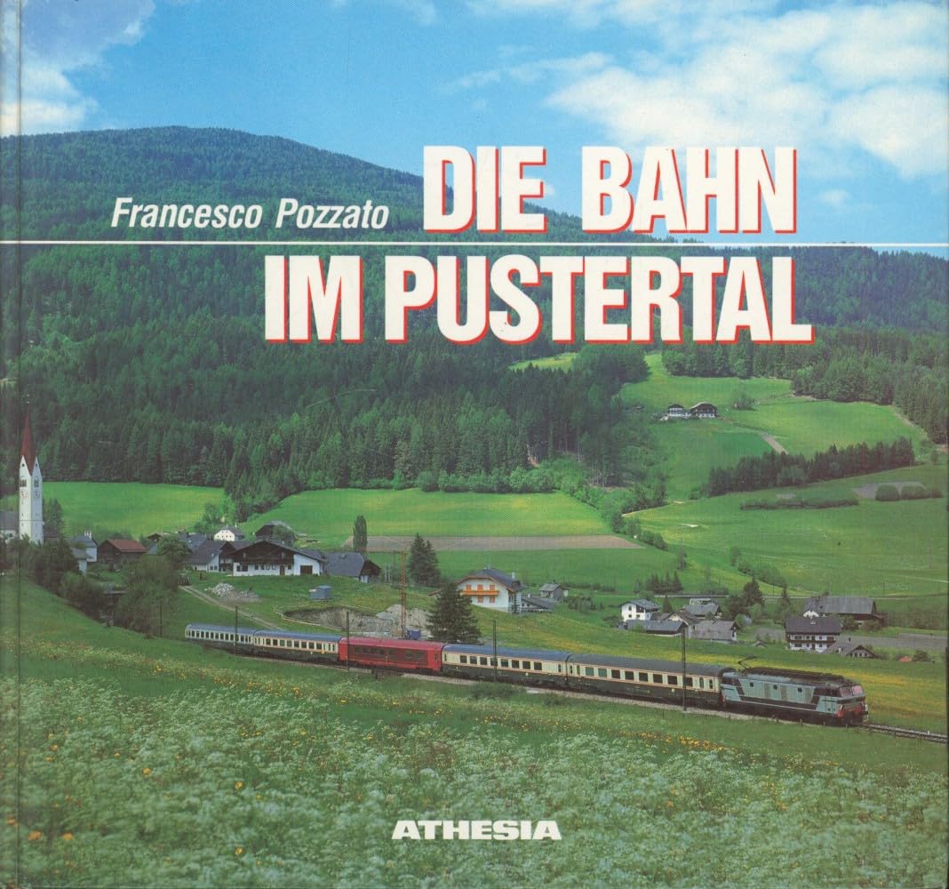 Die Bahn im Pustertal (1871-1989) Books