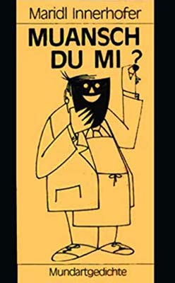 Muansch du mi?: Mundartgedichte Poetry
