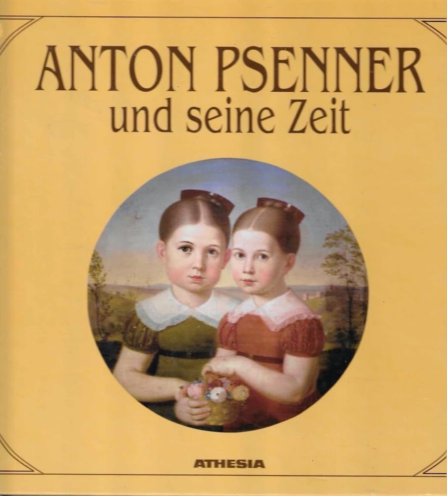 Anton Psenner und seine Zeit: Monographie (1791-1865) Books