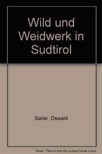 Wild und Weidwerk in Südtirol Leisure, Home & Garden