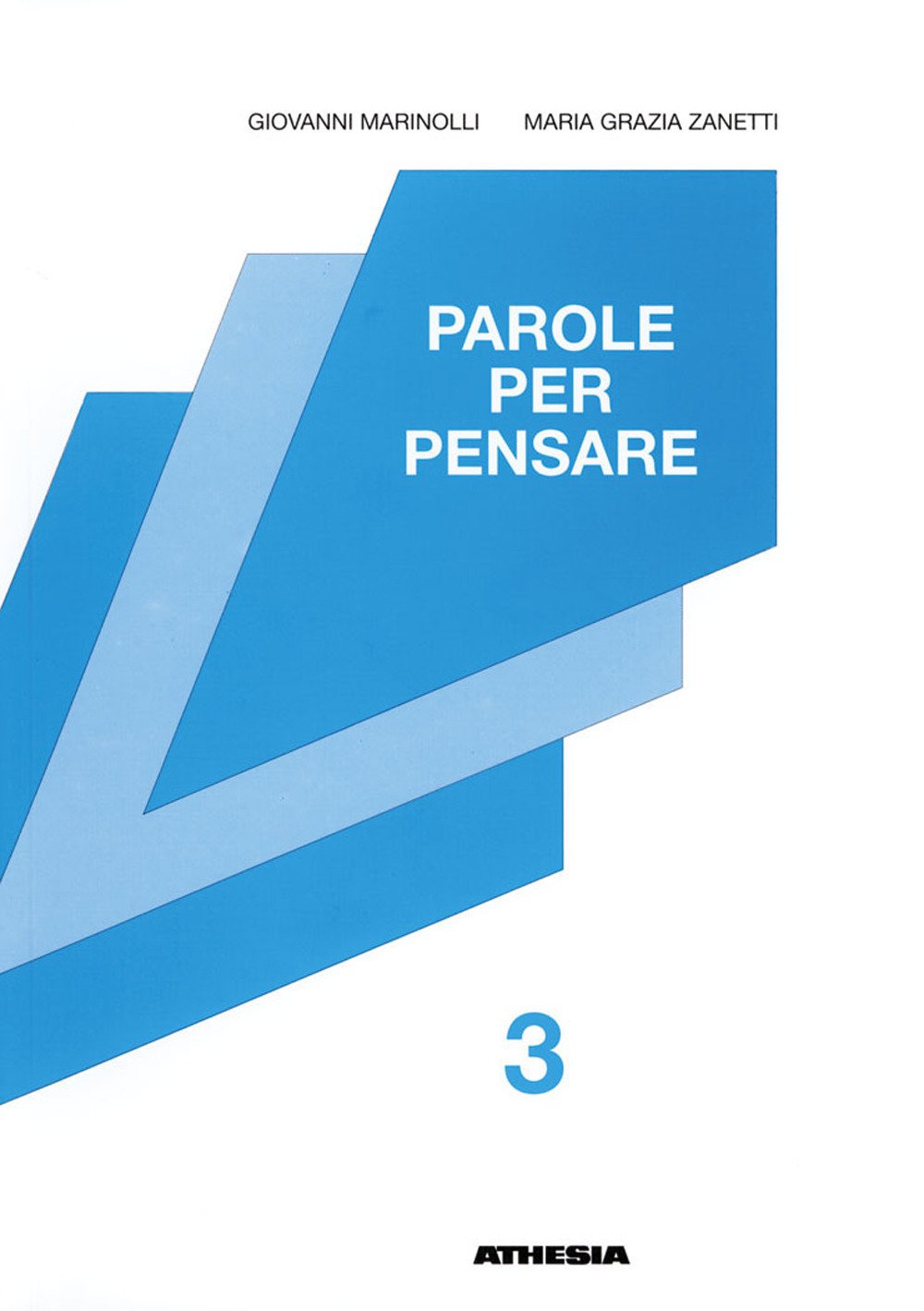 Parole per pensare. Per la Scuola media (Vol. 3) Professional & Reference Books