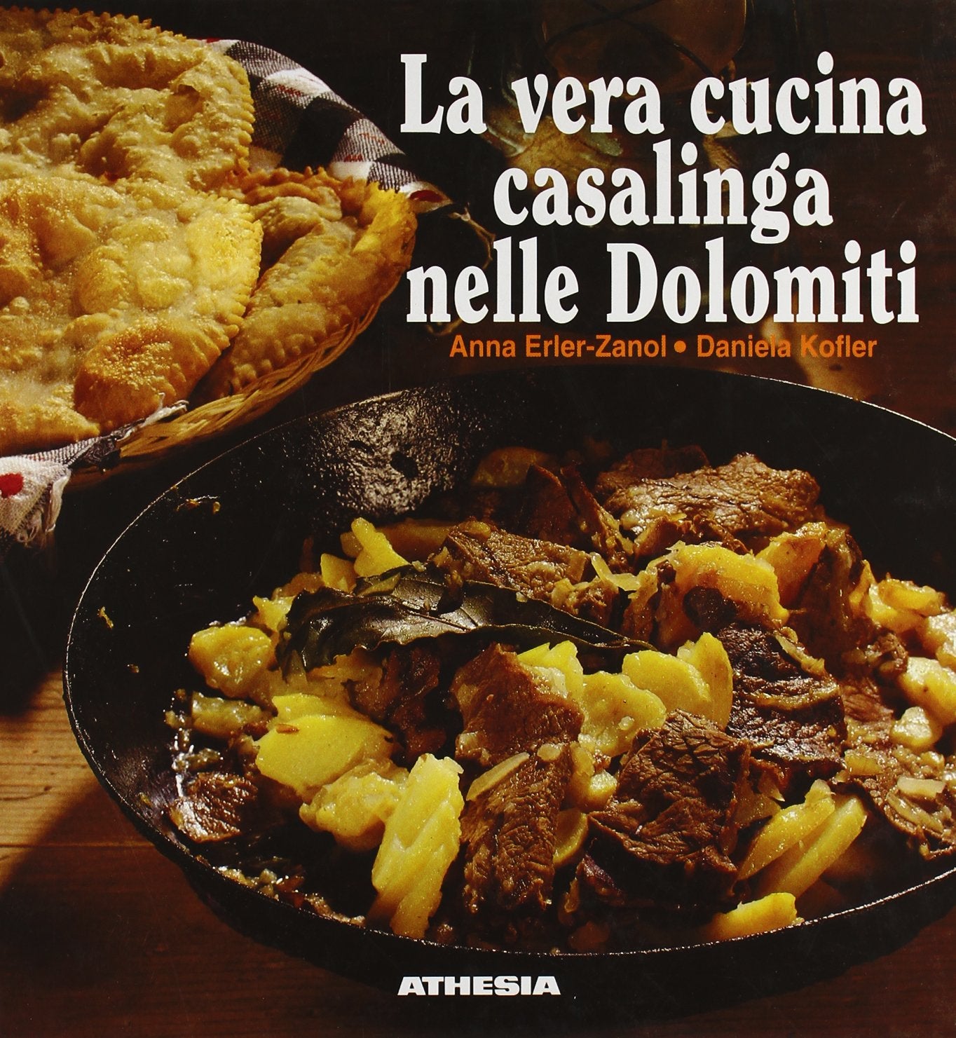 La vera cucina casalinga nelle Dolomiti book
