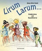 Lirum, Larum, Löffelstiel: Kinderreime - Kinderspiele Novels & Short Stories