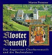 Kloster Neustift und die Buchmalerei: Das Augustiner-Chorherrenstift und die Buchmalerei Architecture