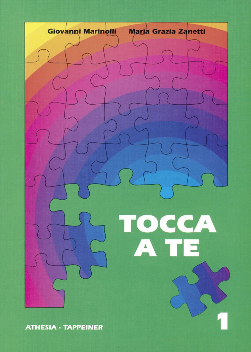 Tocca a te. Per la Scuola media di lingua tedesca (Vol. 1) Foreign Languages ​​& Dictionaries