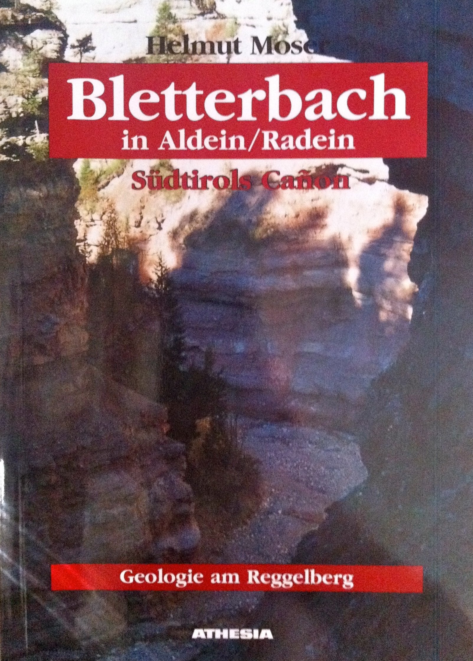 Bletterbach in Aldein: Südtirols Canon book