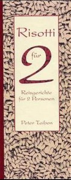 Risotti für 2: Reisgerichte für zwei Personen Leisure, Home & Garden