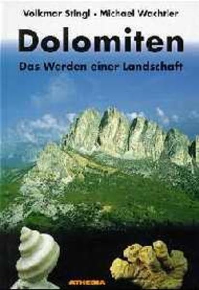 Dolomiten: Das Werden einer Landschaft Leisure, Home & Garden Books