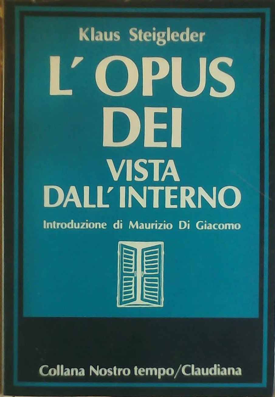 L'opus Dei vista dall'interno (Nostro tempo) Religion & Esotericism