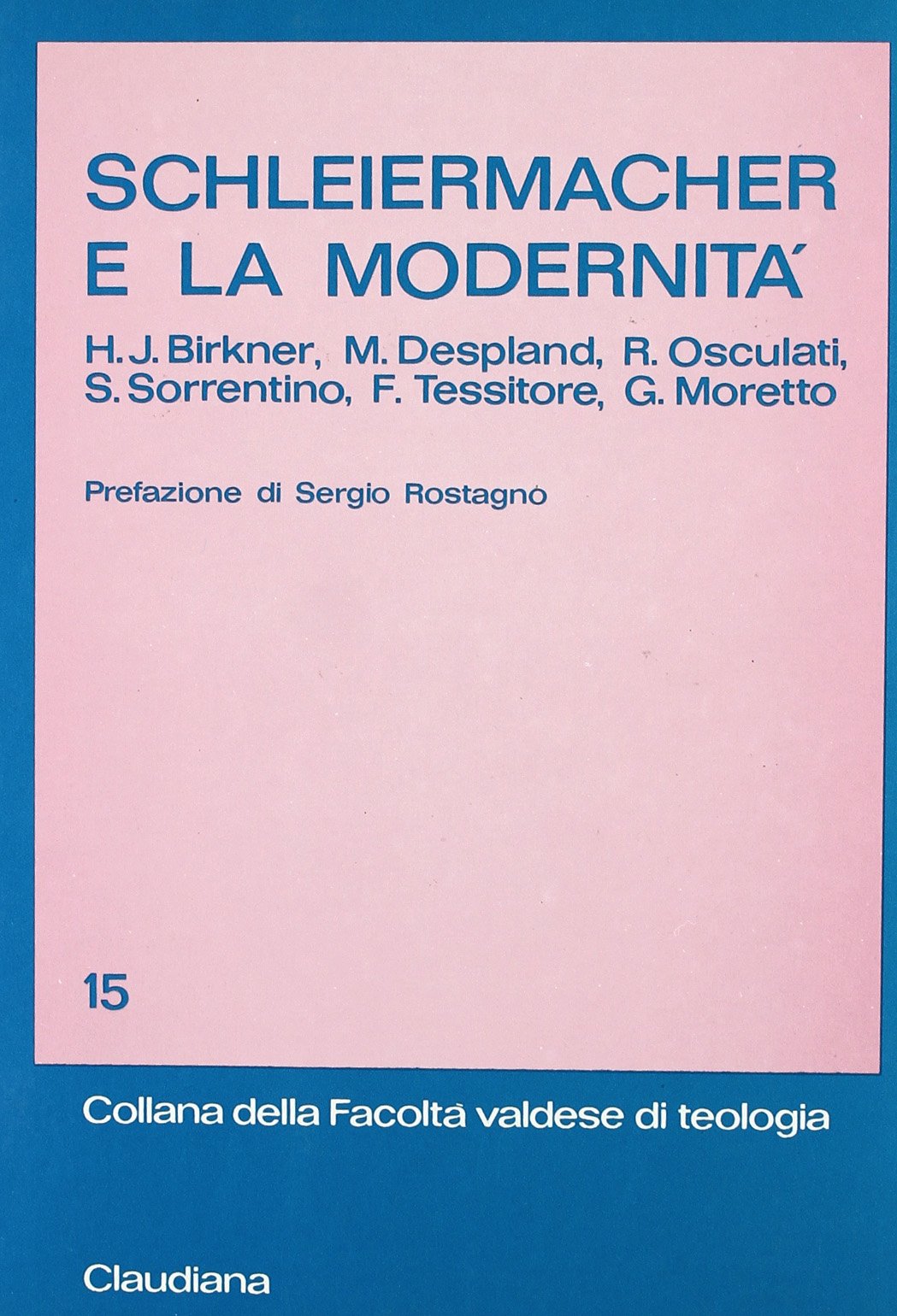 Schleiermacher e la modernità (Fac. valdese di teologia) Philosophy