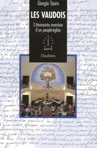 Les Vaudois: L'étonnante aventure d'un peuple-église (1170-1999) book