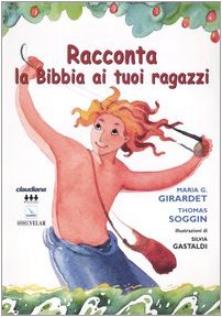 Racconta la Bibbia ai tuoi ragazzi Non-fiction