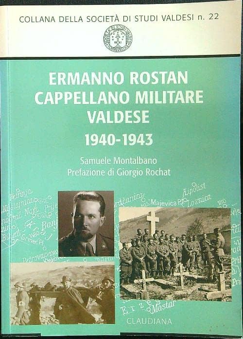 Ermanno Rostan. Cappellano militare valdese 1940-1943 (Società di studi valdesi Torre Pellice) Religion & Esotericism