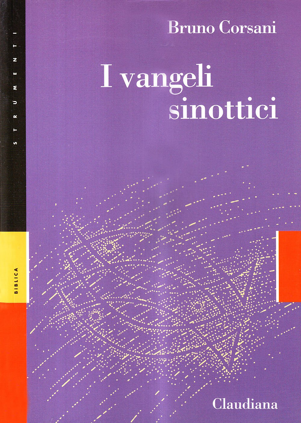 I Vangeli sinottici. Marco, Matteo e Luca (Strumenti) Religion & Esotericism