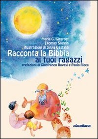 Racconta la Bibbia ai tuoi ragazzi book