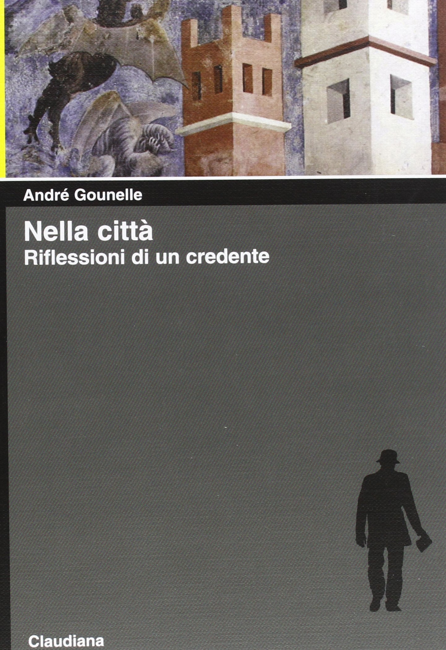 Nella città. Riflessioni di un credente book