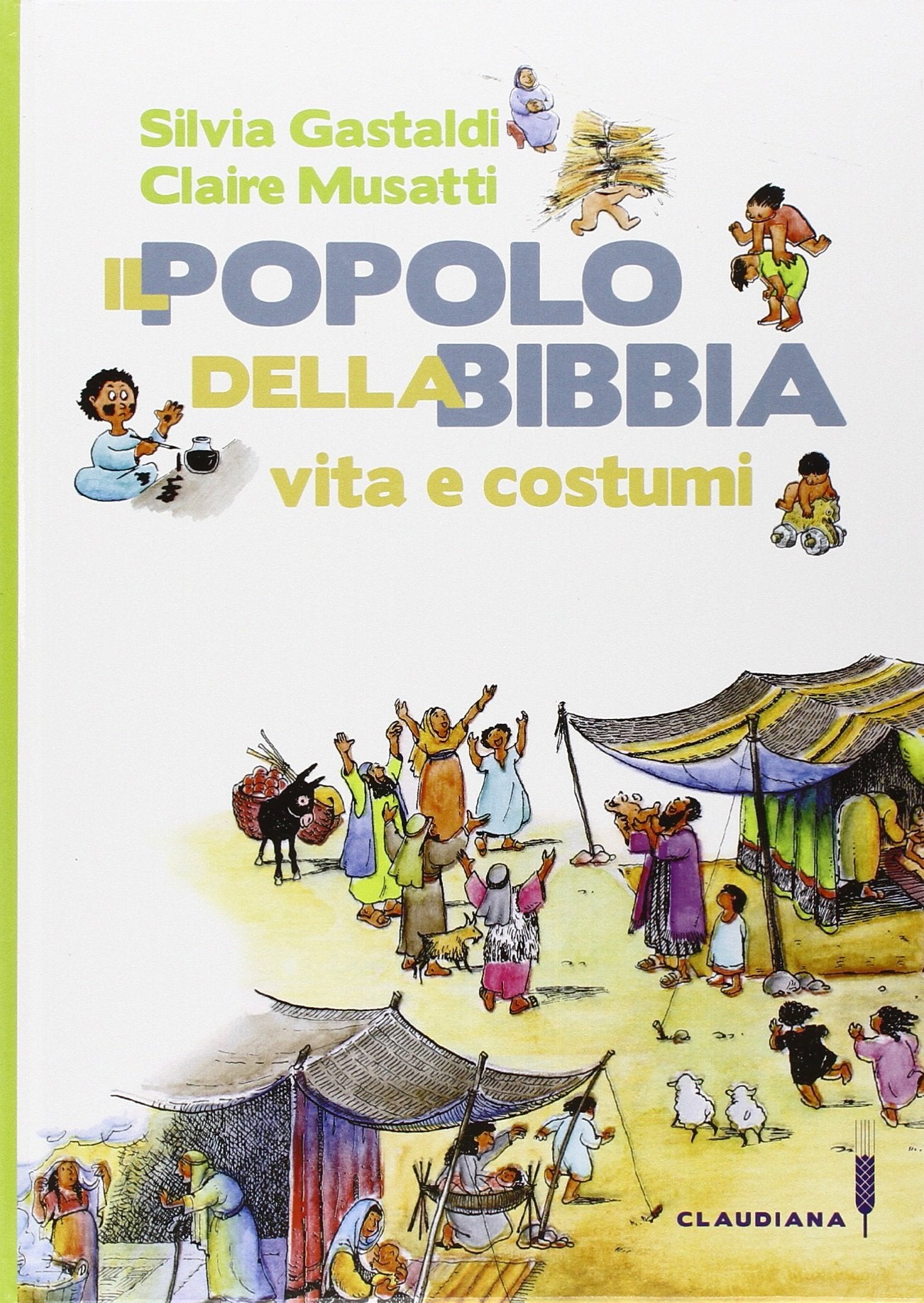 Il popolo della Bibbia. Vita e costumi (Fuori collana) Non-fiction