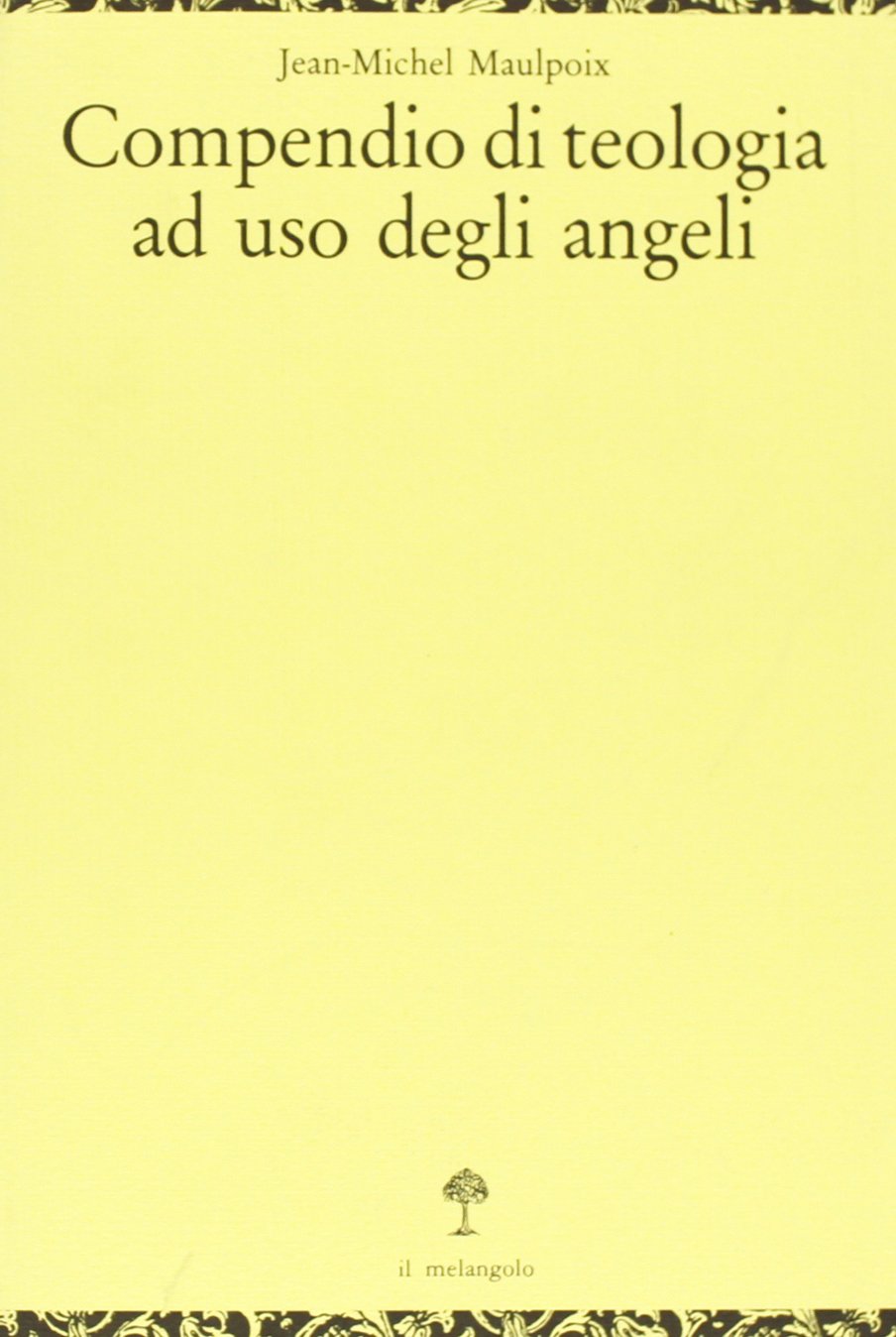Compendio di teologia ad uso degli angeli (Opuscula) Contemporary literature