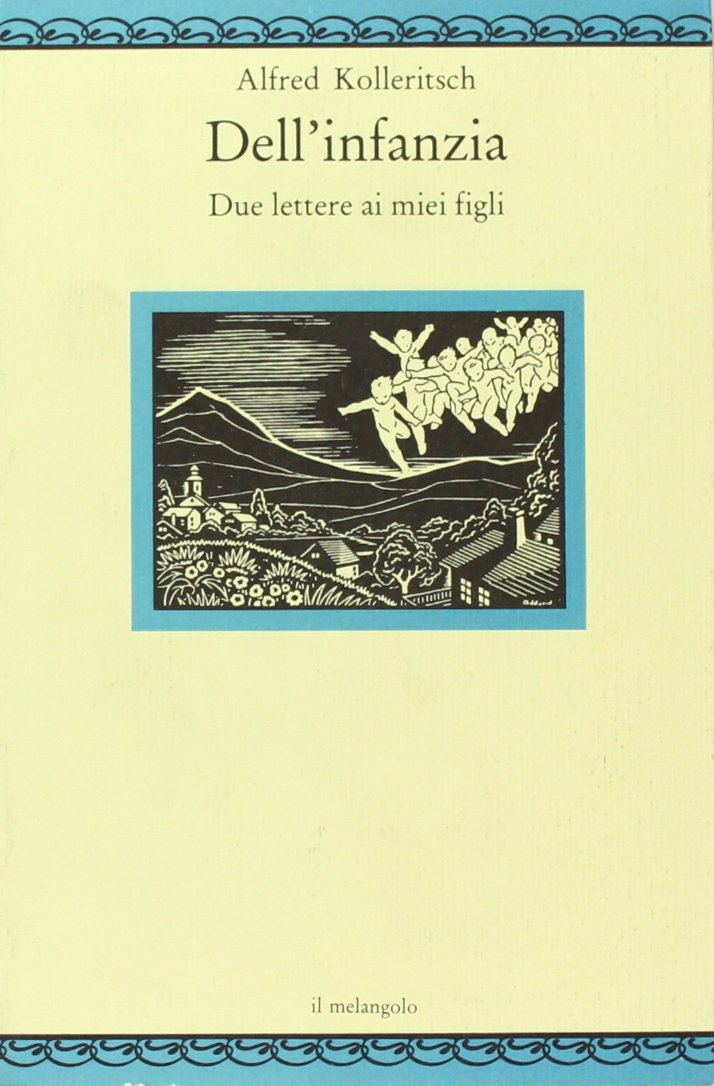 Dell'infanzia. Due lettere ai miei figli book
