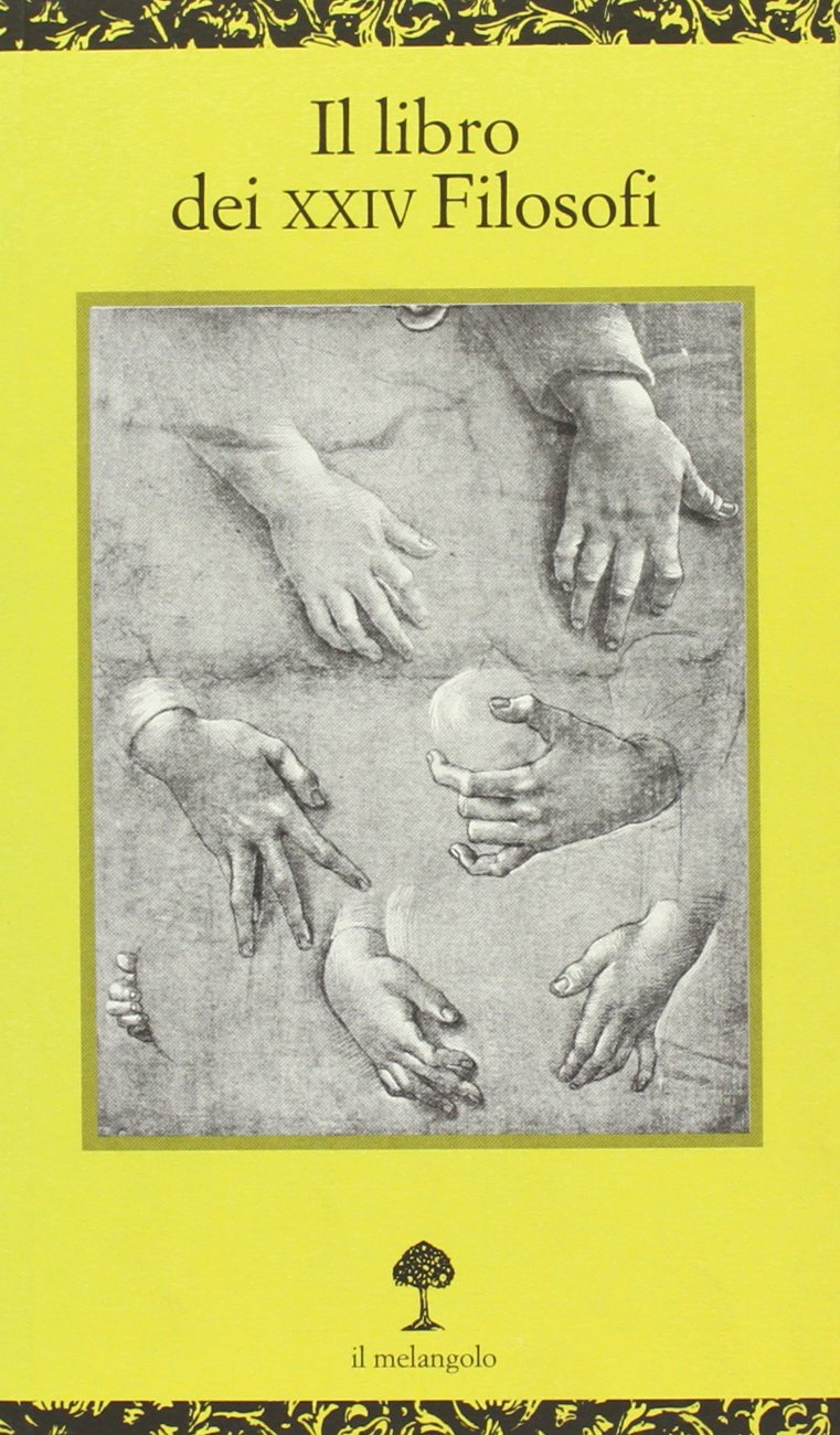 Il libro dei XXIV filosofi (Opuscula) Philosophy