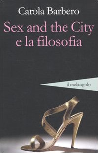 Sex and the city e la filosofia book