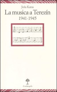 Musica a Terezín 1941-1945 Arts & Music