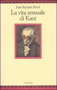 La vita sessuale di Kant (Nugae) Philosophy