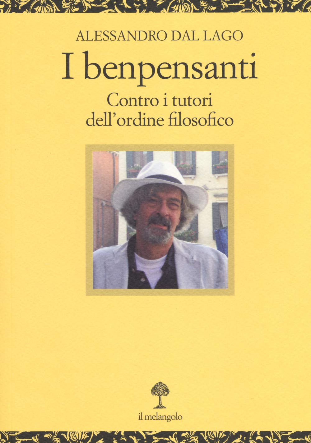 I benpensanti. Contro i tutori dell'ordine filosofico Philosophy
