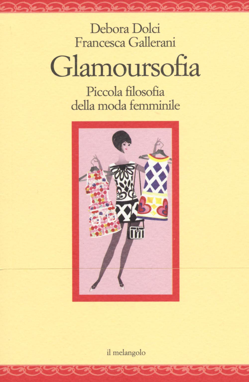 Glamoursofia. Piccola filosofia della moda femminile book