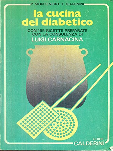 La cucina del diabetico. Con 165 ricette book