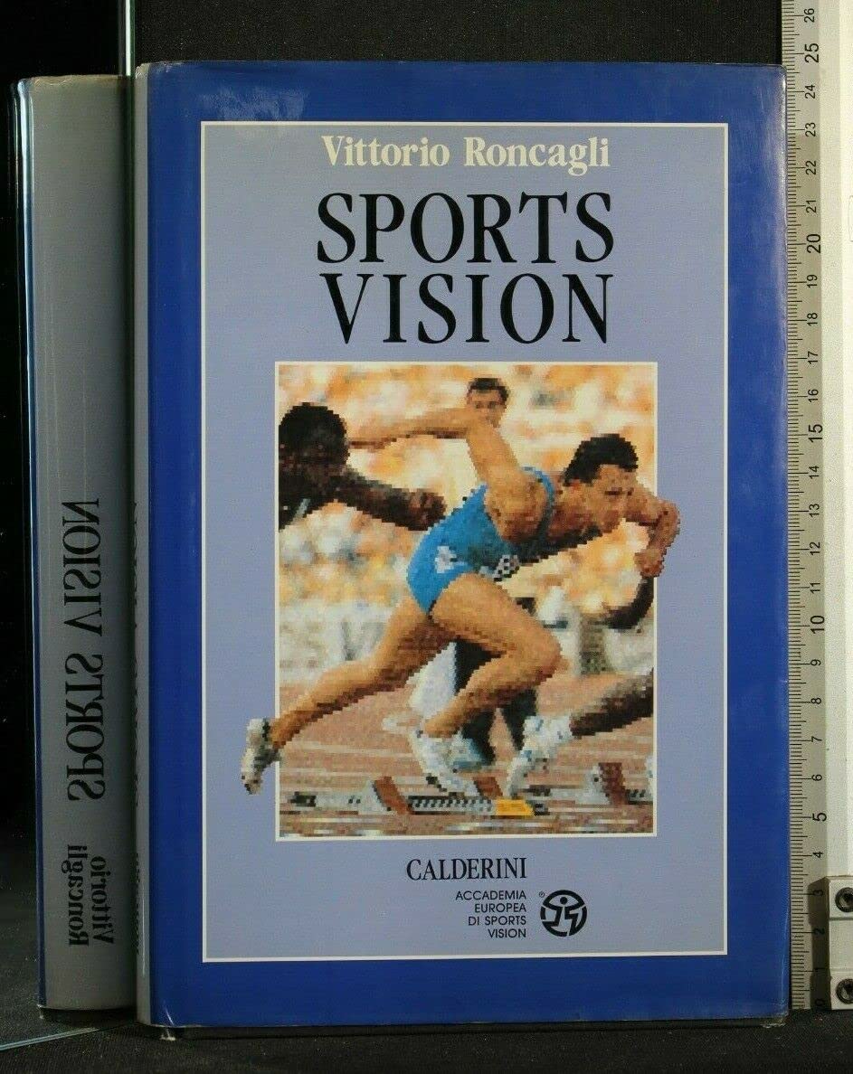Sport vision. Le scienze visive al servizio dello sport book