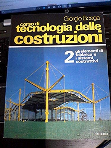 Corso di tecnologia delle costruzioni. Per gli Ist. Tecnici per geometri (Vol. 2) book