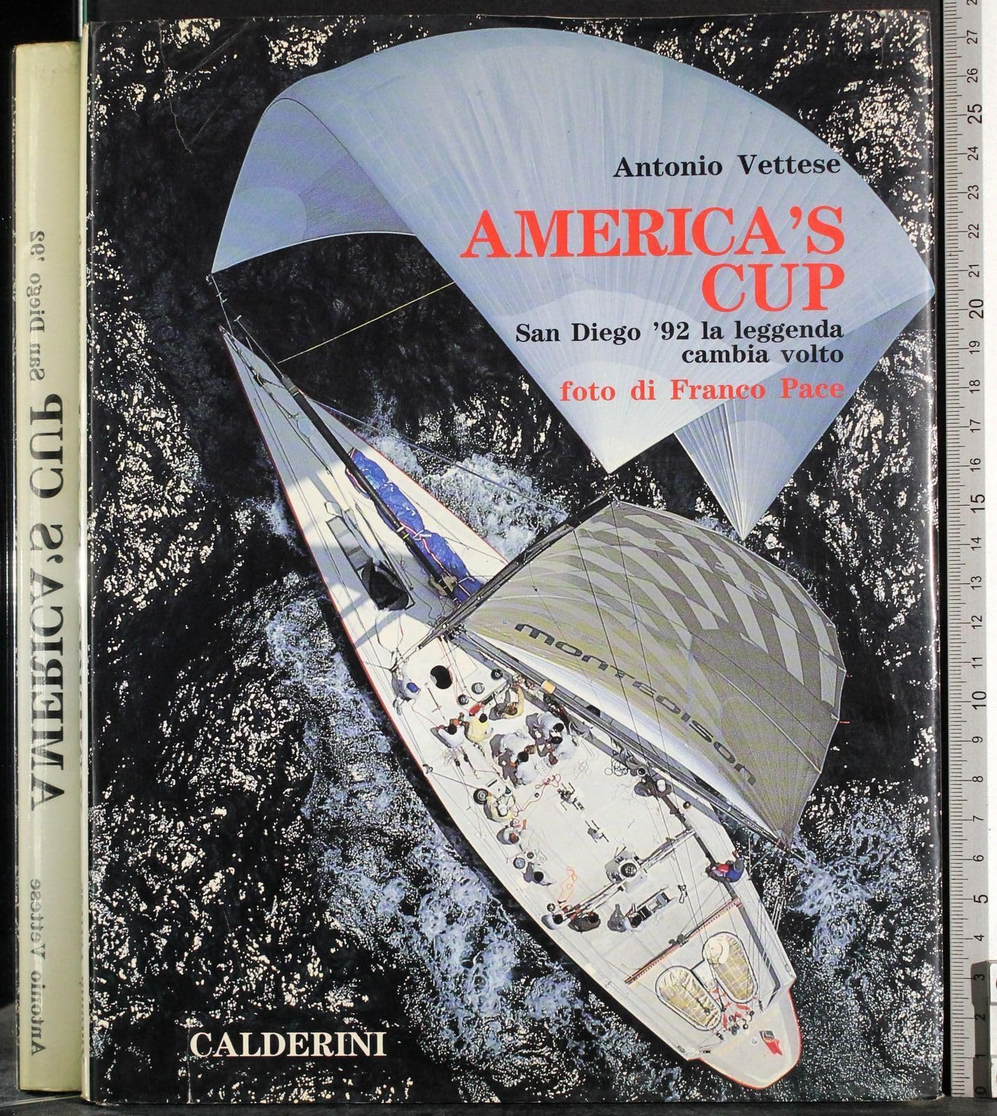 America' s Cup. San diego '92 - la leggenda cambia volto. book