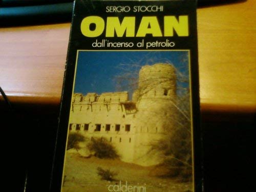 Oman. Dall'incenso al petrolio book