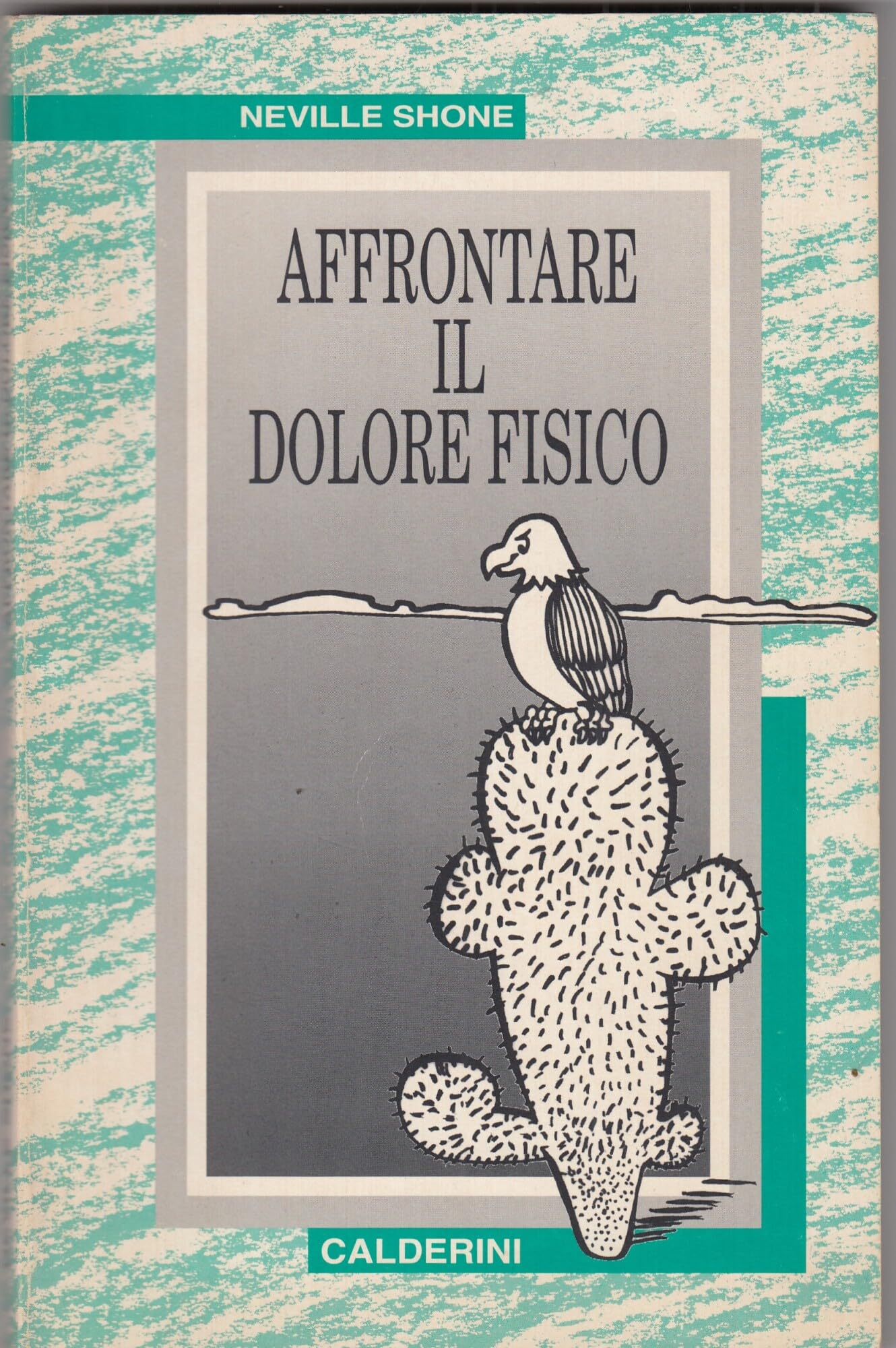 Affrontare il dolore fisico book