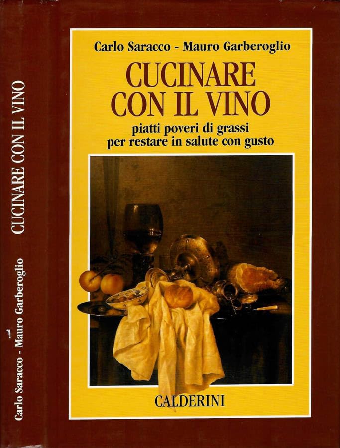Cucinare con il vino. Piatti poveri di grassi per restare in salute con gusto Leisure, Home & Garden
