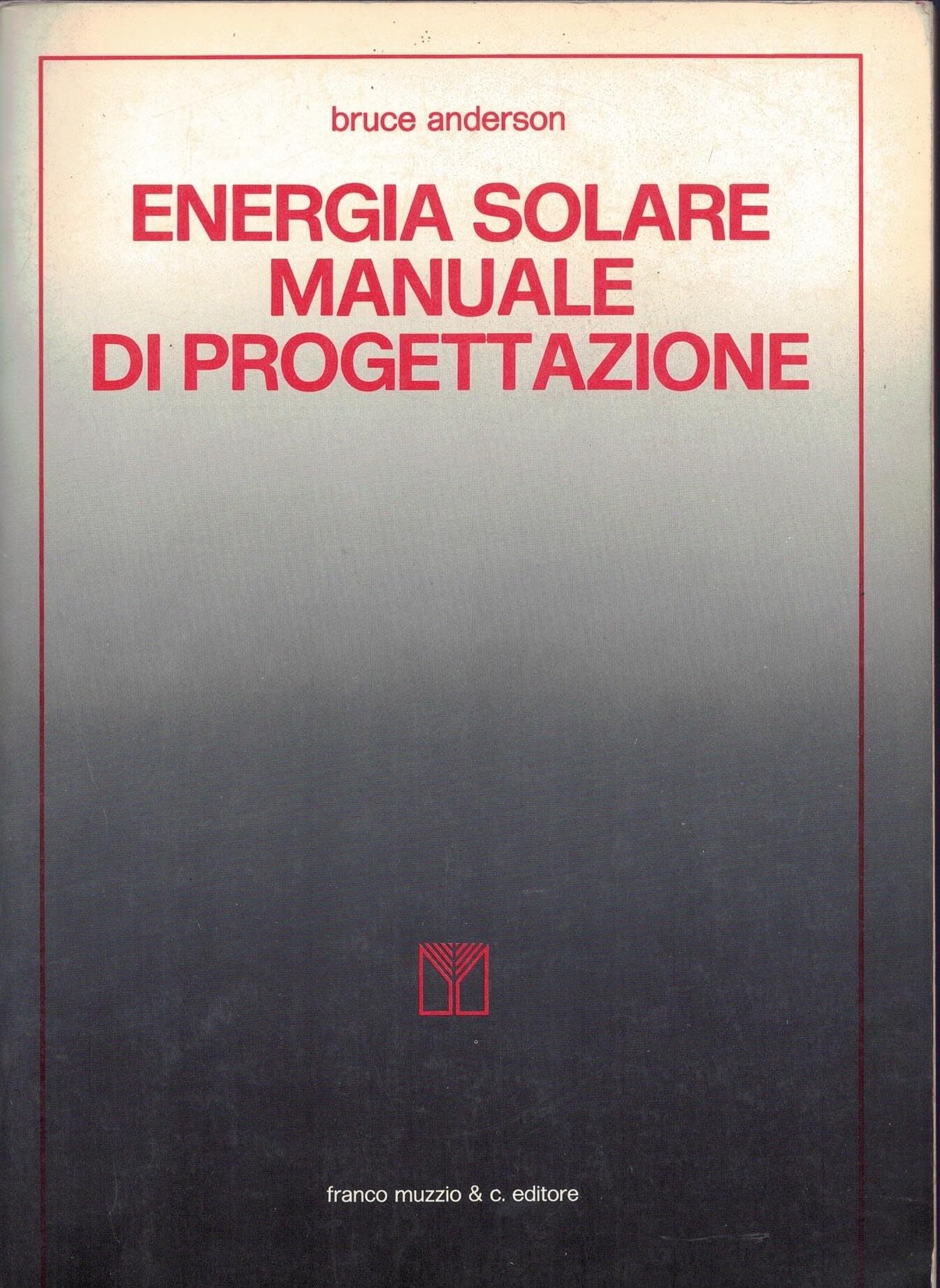 Energia solare: manuale di progettazione book