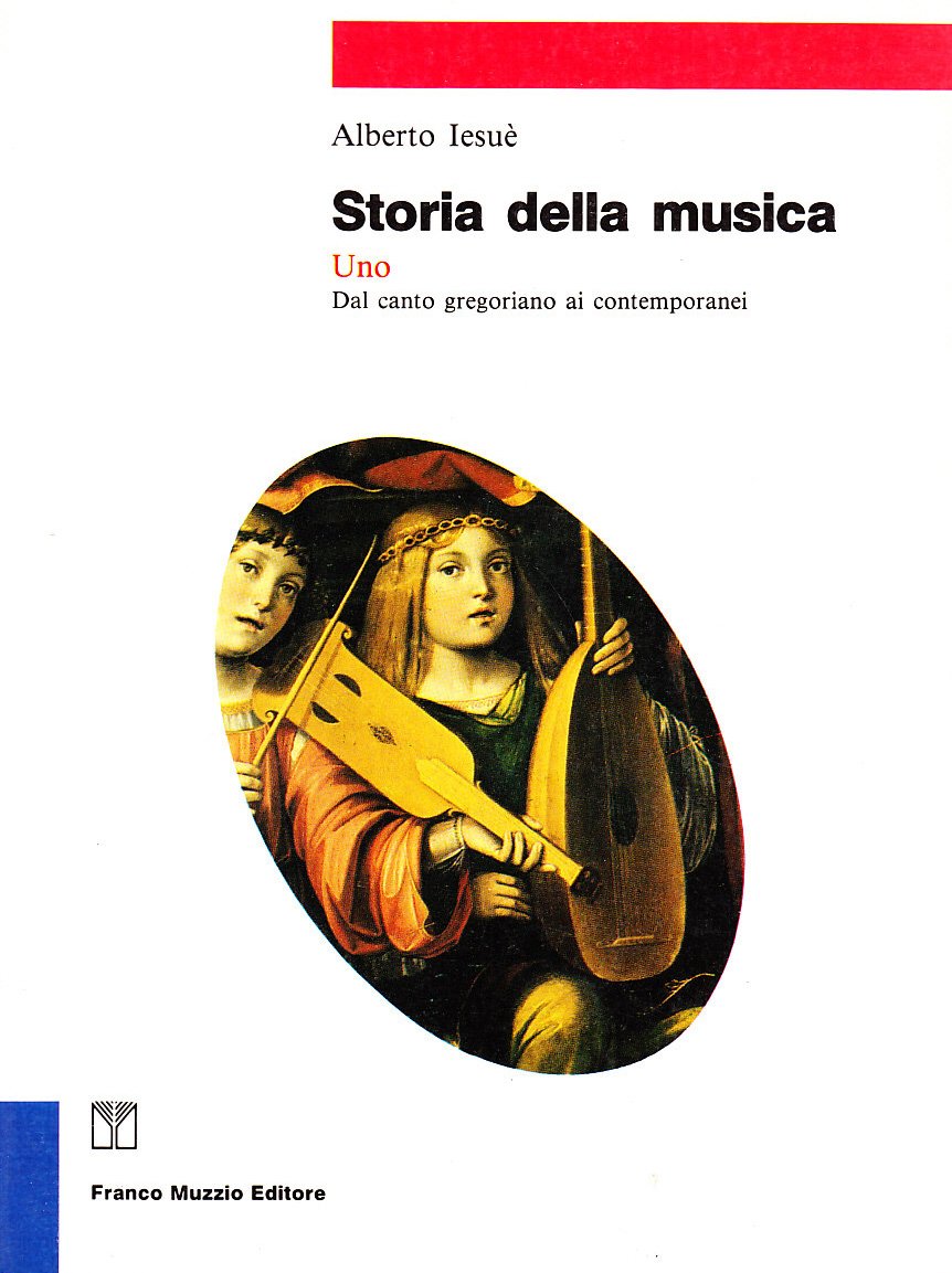 Storia della musica. Dal canto gregoriano ai contemporanei (Vol. 1) (Strumenti della musica) Arts & Music