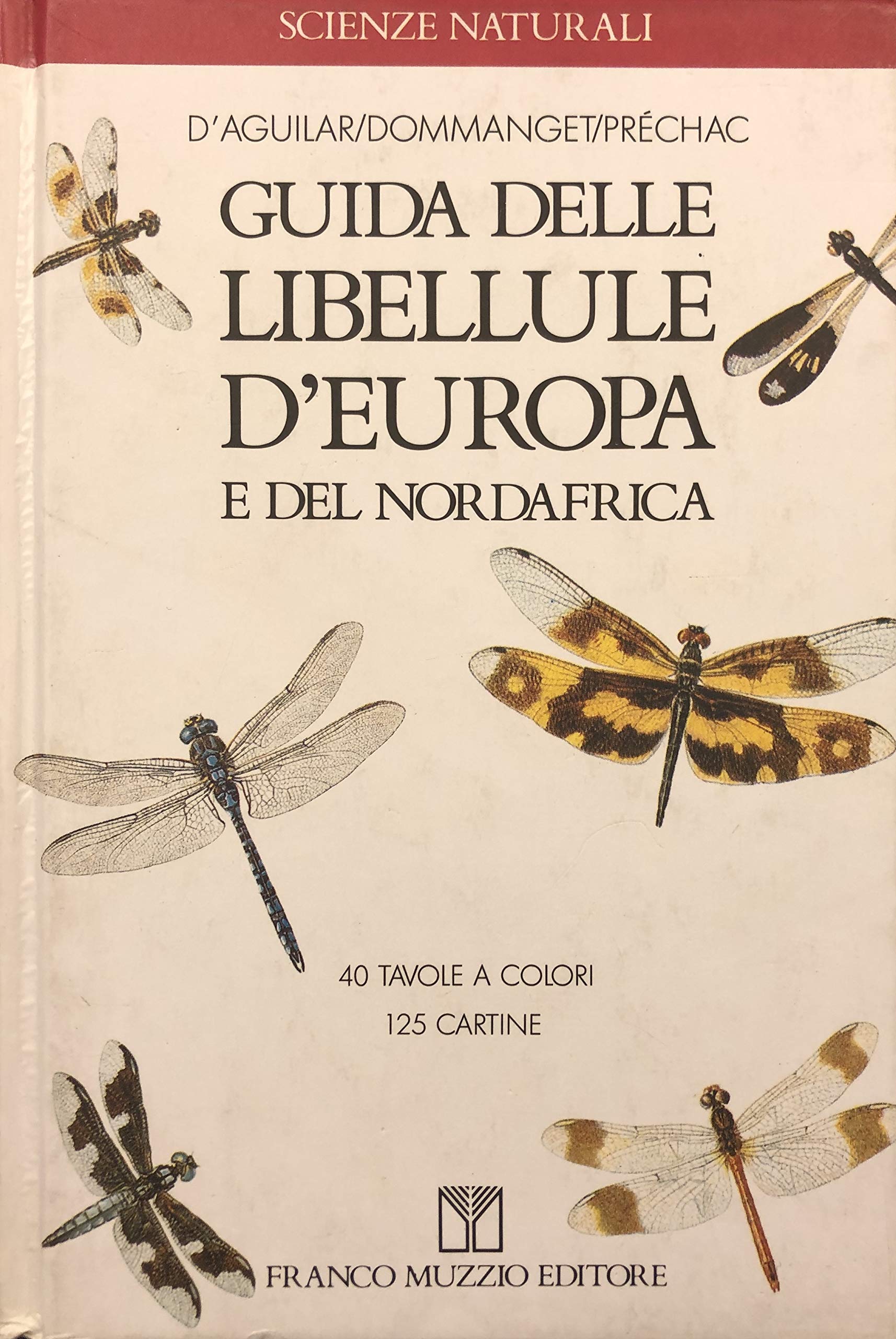 Guida delle libellule d'Europa e del Nordafrica (Scienze naturali) Leisure, Home & Garden
