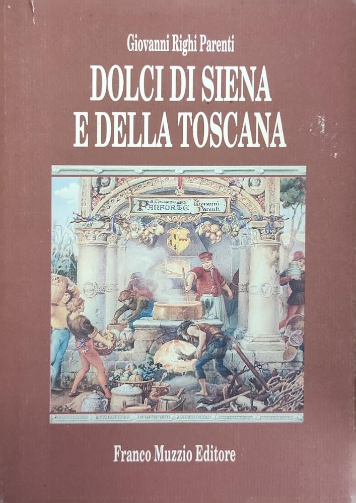 Dolci di Siena e della Toscana book