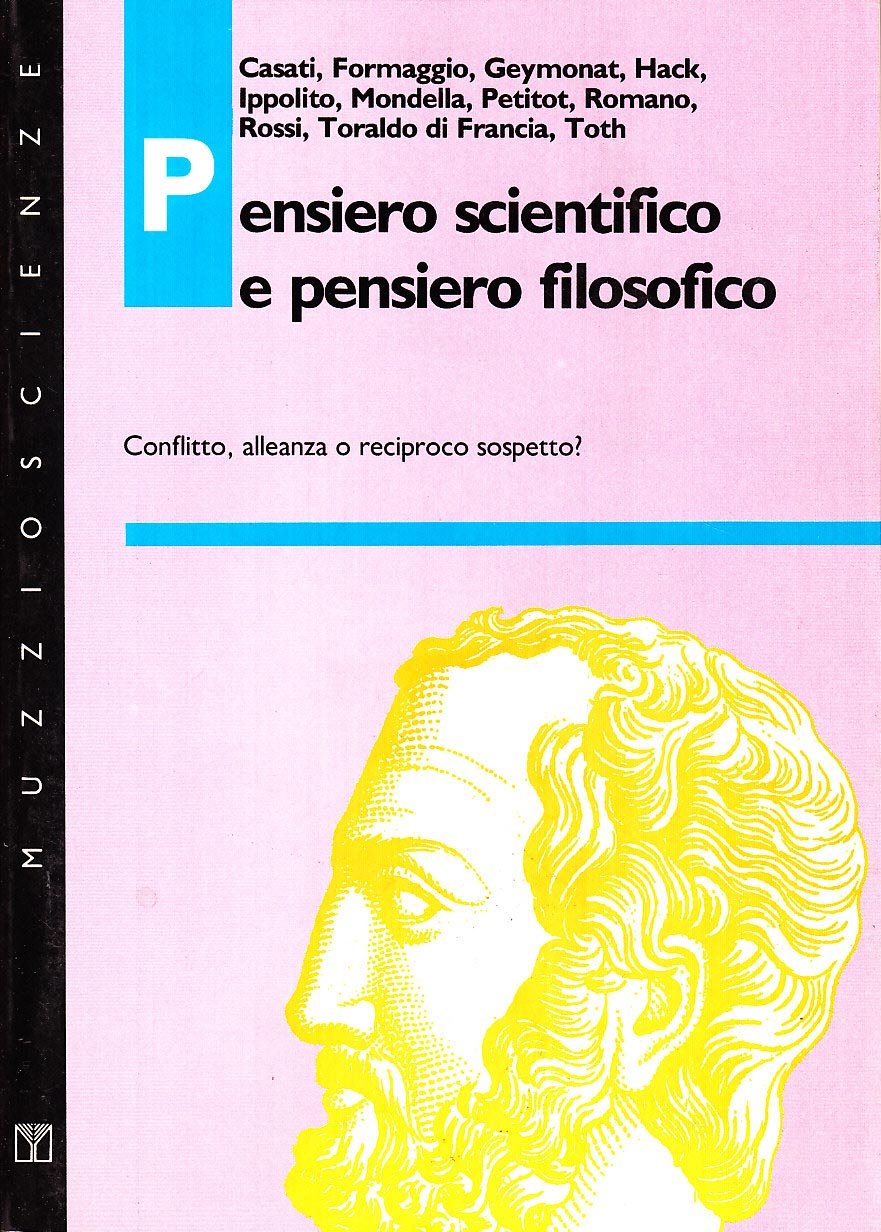Pensiero scientifico e pensiero filosofico. Conflitto, alleanza o reciproco sospetto? book