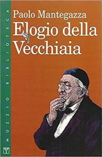 Elogio della vecchiaia book